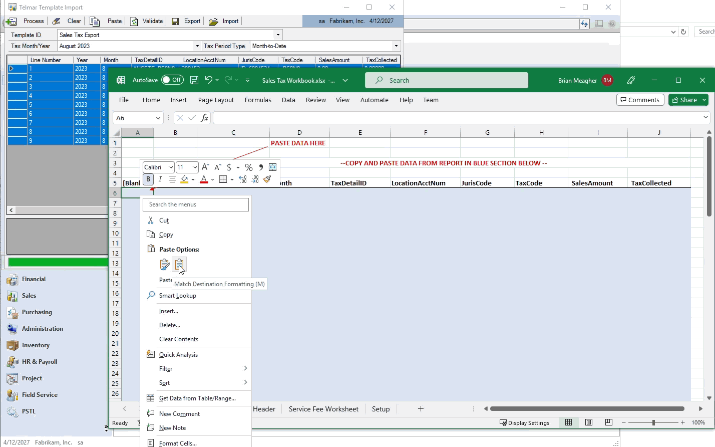 Using the TTI to Copy Data from SQL Server into Excel A user exporting sales tax data from GP into Excel with just a few clicks